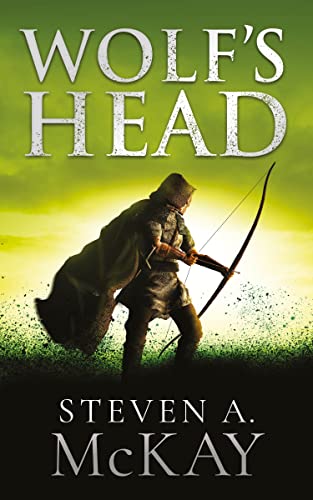 Wolf's Head: A fast-paced historical action thriller set in medieval England (The Forest Lord Book 1) (English Edition)