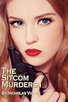 The Sitcom Murders 1: Sexy Sixties Sitcom 1796538477 Book Cover