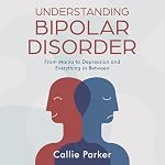 Cover of Understanding Bipolar Disorder