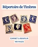  Répertoire de Timbres: carnet à remplir, carnet répertoire, classement de Timbres, collection de timbres, 108 pages, 100 fiches à remplir, 2000 ... souple, cadeau original personnalisé