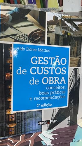 Gestão de Custos de Obra: Conceitos, Boas Práticas e Recomendações