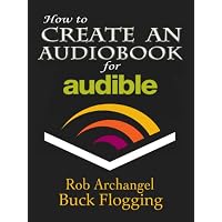 How to Create an Audiobook for Audible