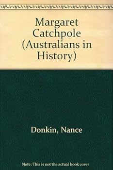 Hardcover Margaret Catchpole (Australians in history series) Book