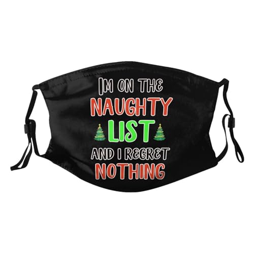 I'm On The Naughty List Funny Christmas Adult Dust Mask Adjustable Dust Face with 2 Filter7153
