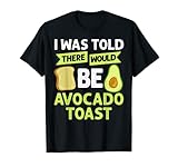 Receta de Tostada de Aguacate Pan condimento Camiseta