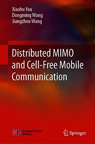  Distributed MIMO and Cell-Free Mobile Communication (English Edition)