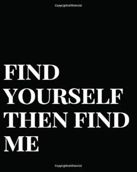 Paperback FIND YOURSELF THEN FIND ME Book