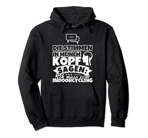 Indoorcycling witzig – Die Stimmen in meinem Kopf sagen Pullover Hoodie Indoorcycling witzig – Die Stimmen in meinem Kopf sagen Pullover Hoodie