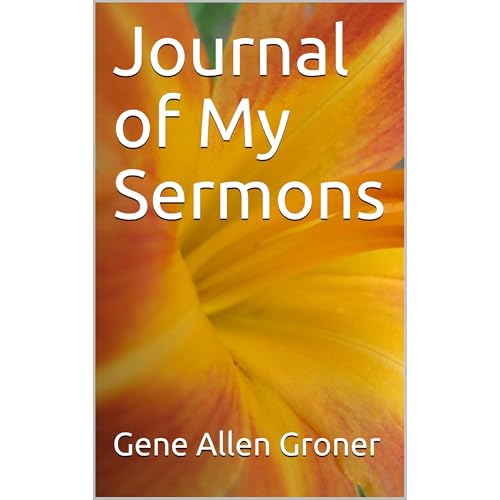 Journal of My Sermons Audiolibro Por Gene Allen Groner arte de portada