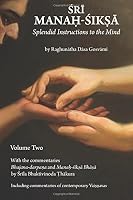 Sri Manah-siksa Volume 2: Splendid Instructions to the Mind 1530481163 Book Cover