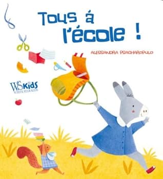 Album Tous à l'école ! [French] Book