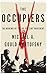 The Occupiers: The Making of the 99 Percent Movement