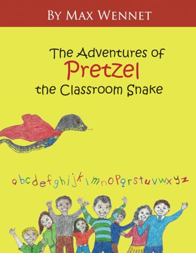 The Adventures of Pretzel the Classroom Snake