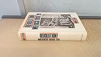 REVOLUTION! MEXICO 1910-1920. B000HI613U Book Cover
