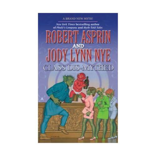 Class Dis-Mythed (With: Jody Lynn Nye)