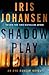 Shadow Play: An Eve Duncan Novel