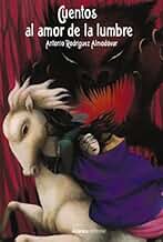 Cuentos al amor de la lumbre (Alianza Literaria (AL))