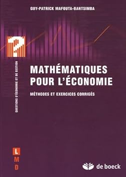 Paperback Mathématiques pour l'économie: Méthodes et exercices corrigés [French] Book