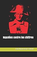 Napoléon contre les chiffres B08DC9ZVD2 Book Cover