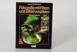  Fotografie mit Filtern und Effektvorsätzen. Heliopan- Filterbuch.