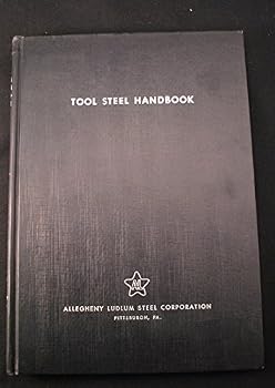 Tool Steel Handbook