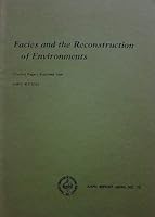 Facies and the reconstruction of environments;: Selected papers reprinted from AAPG bulletin (AAPG reprint series) 0891815341 Book Cover