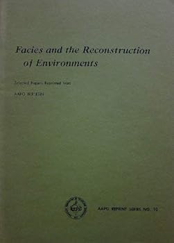 Paperback Facies and the reconstruction of environments;: Selected papers reprinted from AAPG bulletin (AAPG reprint series) Book