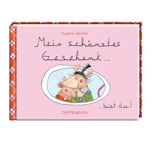 Mein schönstes Geschenk bist du! Mein schönstes Geschenk bist du!