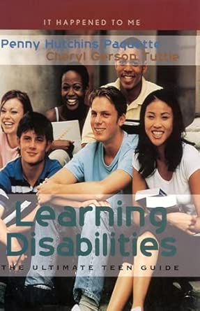 Learning Disabilities: The Ultimate Teen Guide: 1 book cover