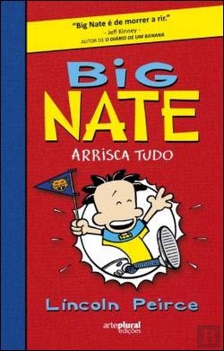 Big Nate Arrisca Tudo [Portuguese] 9896920494 Book Cover