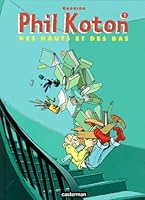 Phil koton t01 :des hauts et des bas 220335626X Book Cover