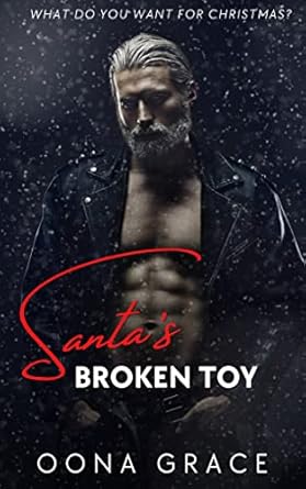 Santa's Broken Toy: A Spicy Christmas Holiday Later in Life Novella ...
