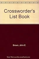 Crossworder's List Book 0312176902 Book Cover