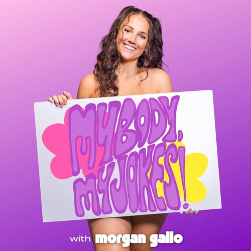 Amazon My Body, My Jokes! Morgan Gallo Audible Books & Originals