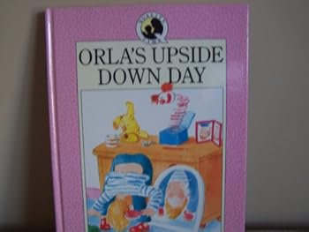 Hardcover Orla's Upside-Down Day (Quality Time Readers) Book