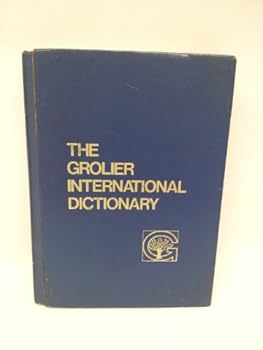 Hardcover The Grolier International Dictionary, 2 Volume Set (Volume 1-2) Book