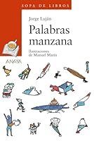 Palabras Manzana/ Apple Words (Sopa De Libros/ Book Soup) 8466724745 Book Cover