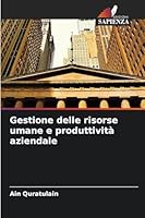 Gestione delle risorse umane e produttività aziendale 6209292976 Book Cover