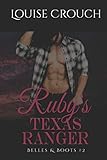  Ruby\'s Texas Ranger (Belles & Boots)