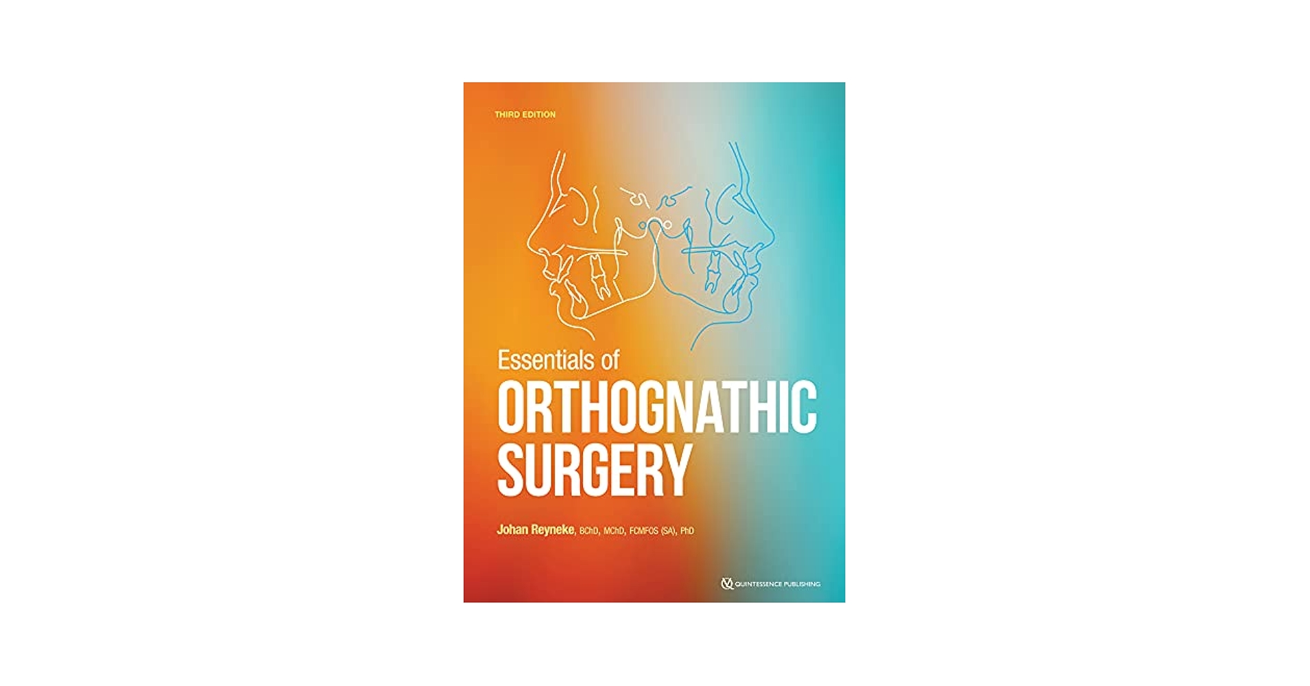 Essentials of Orthognathic Surgery, 3rd Edition