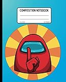  Among Us Composition Notebook: Wide Ruled Journal For Gamers And College Students; Size 7.5 X 9.25; 107 Pages