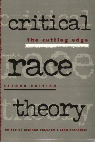 Critical Race Theory 1st ed