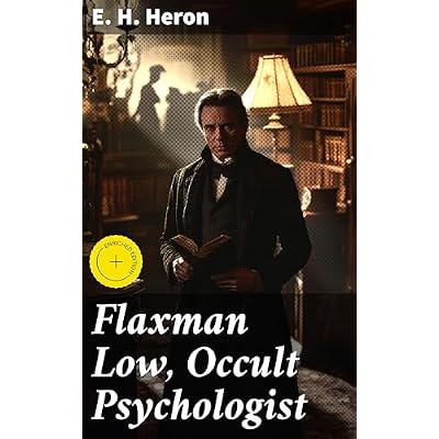 Flaxman Low, Occult Psychologist