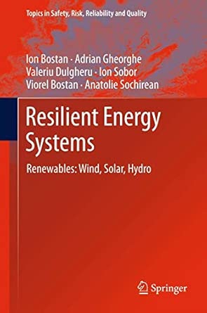 Resilient Energy Systems: Renewables: Wind, Solar, Hydro: 19 2013th Edition-Wow! eBook
