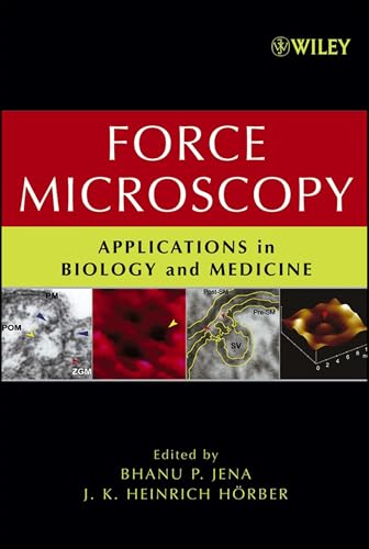 Force Microscopy: Applications in Biology and Medicine