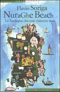 NuraGhe beach. La Sardegna che non visiterete mai NuraGhe beach. La Sardegna che non visiterete mai