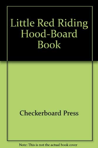 Little Red Riding Hood-Board Book: Checkerboard Press: 9780026894562 ...