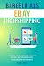 Produktbild Bargeld aus eBay Dropshipping: Leitfaden für Anfänger zum Verkaufen bei eBay und zum Aufbau eines erfolgreichen Unternehmens