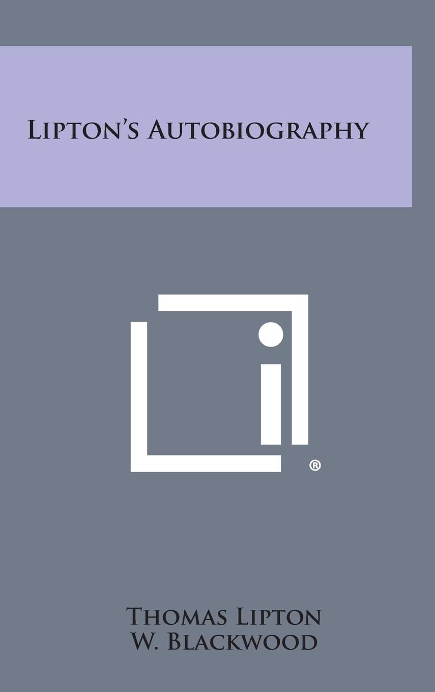Lipton's Autobiography