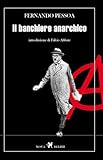 Il banchiere anarchico